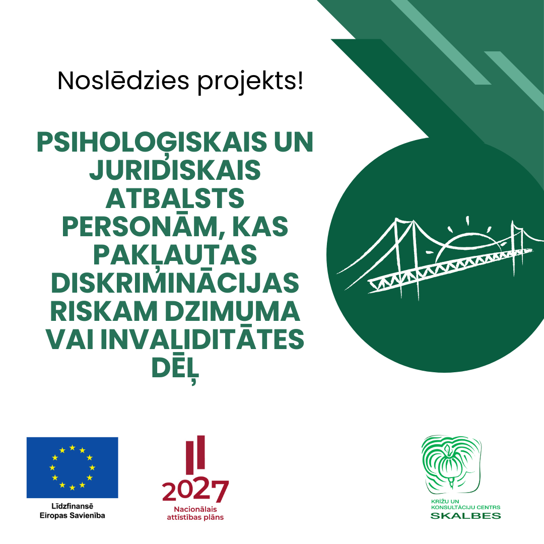 Riskam Noslēdzies projekts “Psiholoģiskais un juridiskais atbalsts personām ...